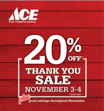 20% off for Ace Rewards 11/3&4