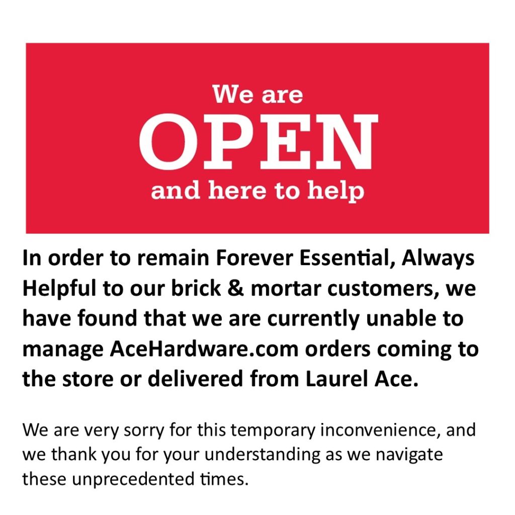 Laurel Ace temporarily suspending online orders to store